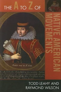 The A to Z of Native American Movements (A to Z Guides (Scarecrow Press))