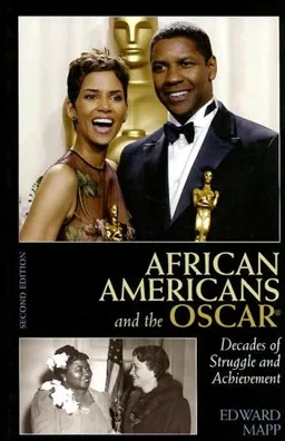 עטיפת הספר African Americans and the Oscar: Decades of Struggle and Achievement מאת Edward Mapp