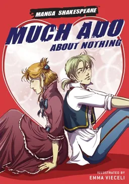 עטיפת הספר Manga Shakespeare: Much Ado About Nothing מאת William Shakespeare