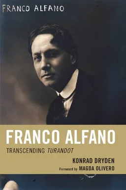Franco Alfano: Transcending Turandot