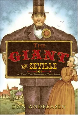 The Giant of Seville: A "Tall" Tale Based on a True Story