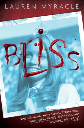 Bliss : a novel