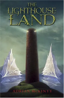 The Lighthouse Land (The Lighthouse Trilogy)