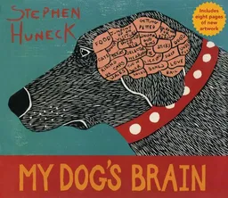 עטיפת הספר My Dog's Brain מאת Stephen Huneck