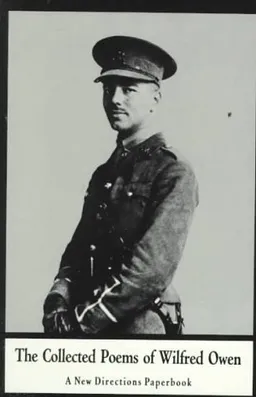 The Collected Poems of Wilfred Owen (New Directions Book)
