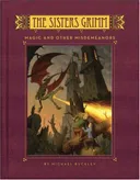 Magic and Other Misdemeanors (The Sisters Grimm, Book 5) (Bk.5)