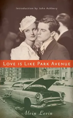 Love Is Like Park Avenue (New Directions Paperbook)