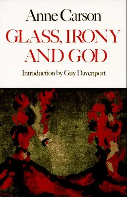 Glass, Irony and God