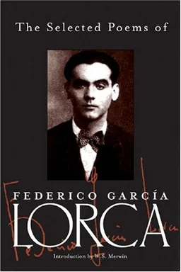 The Selected Poems of Federico Garcia Lorca