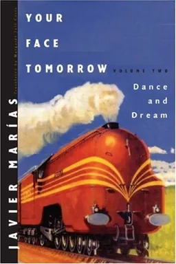 Your Face Tomorrow: Dance and Dream (Vol. 2)