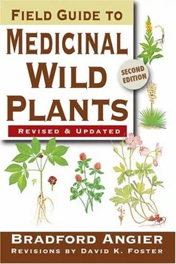 Field Guide To Medicinal Wild Plants