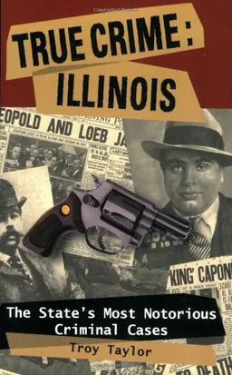 True Crime: Illinois