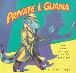 Private I. Guana: The Case of the Missing Chameleon