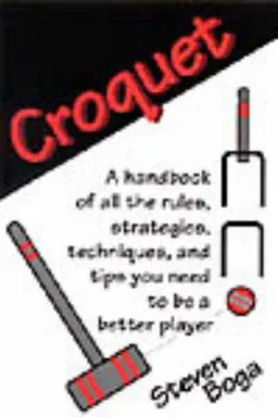 עטיפת הספר Croquet (Backyard Games) מאת Steve Boga