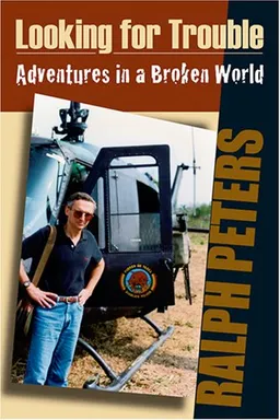 Looking For Trouble: Adventures in a Broken World