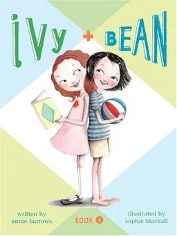 Ivy & Bean (Book 1) (Bk. 1)