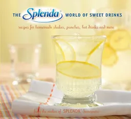 Splenda World of Sweet Drinks: Recipes for Homemade Shakes, Punches, Hot Drinks, and More