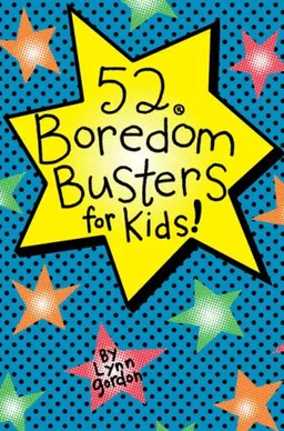 52 Series: Boredom Busters for Kids (52 Deck)