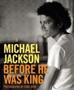 Michael Jackson: Before He Was King