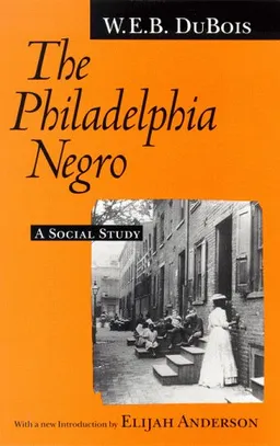 עטיפת הספר The Philadelphia Negro: A Social Study מאת W. E. B. Du Bois