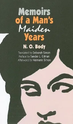 עטיפת הספר Memoirs of a Man's Maiden Years מאת N. O. Body