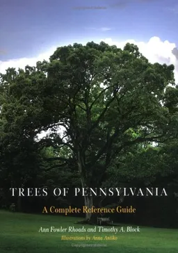 עטיפת הספר Trees of Pennsylvania: A Complete Reference Guide מאת Ann Fowler Rhoads