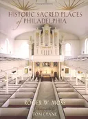 Historic Sacred Places of Philadelphia