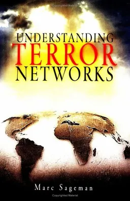 עטיפת הספר Understanding Terror Networks מאת Marc Sageman