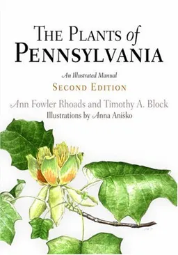 עטיפת הספר The Plants of Pennsylvania: An Illustrated Manual מאת Ann Fowler Rhoads