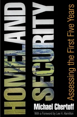עטיפת הספר Homeland Security: Assessing the First Five Years מאת Michael Chertoff