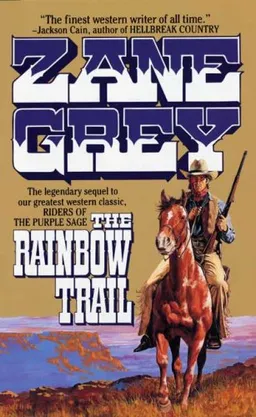 The Rainbow Trail (Zane Grey Western)