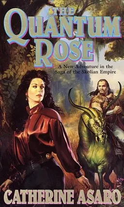The Quantum Rose (The Saga of the Skolian Empire)
