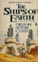 The Ships of Earth: Homecoming: Volume 3 (Homecoming Saga)