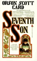 Seventh Son (Tales of Alvin Maker, Book 1)