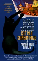 Cat in a Crimson Haze: A Midnight Louie Mystery (Midnight Louie Mysteries)