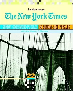 The New York Times Sunday Crossword Puzzles, Volume 22