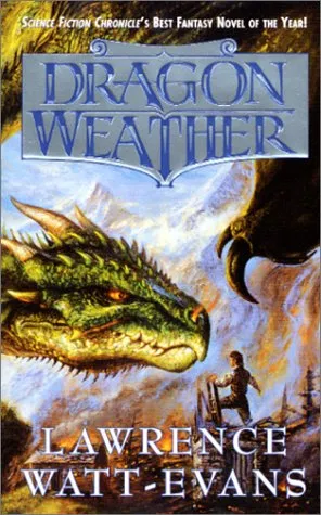 Dragon Weather (Obsidian Chronicles) מאת Lawrence Watt-Evans | סימניה ...