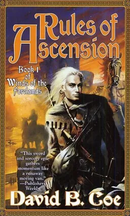 Rules of Ascension: Book One of Winds of the Forelands