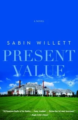 Present Value: A Novel
