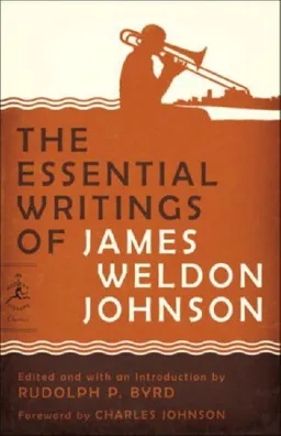 The Essential Writings of James Weldon Johnson (Modern Library Classics)