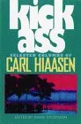 עטיפת הספר Kick Ass: Selected Columns of Carl Hiaasen מאת Carl Hiaasen