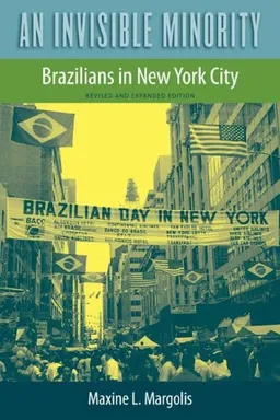 An Invisible Minority: Brazilians in New York City