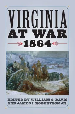 עטיפת הספר Virginia at War, 1864 מאת Dr. Emory M. Thomas