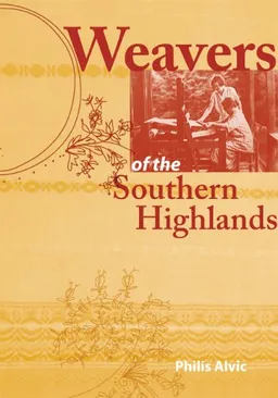 Weavers of the Southern Highlands