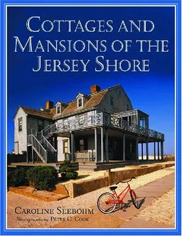 עטיפת הספר Cottages and Mansions of the Jersey Shore מאת Caroline Seebohm