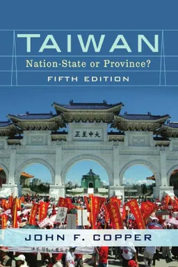 Taiwan: Nation-State or Province?
