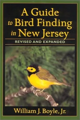 עטיפת הספר A Guide to Bird Finding in New Jersey, revised and updated מאת William  J., Jr. Boyle