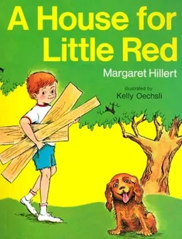 עטיפת הספר House for Little Red (Modern Curriculum Press Beginning to Read Series) מאת Margaret Hillert
