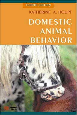 Domestic Animal Behavior for Veterinarians and Animal Scientists (Houpt, Domestic Animal Behavior for Veterinarians and Animal Scientists)