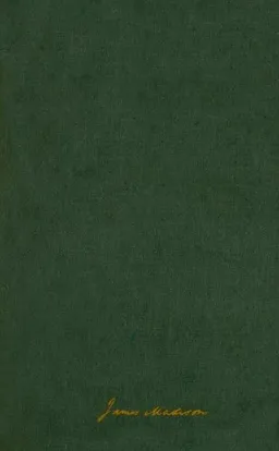 עטיפת הספר The Papers of James Madison: 8 February - 24 October 1813 מאת James Madison
